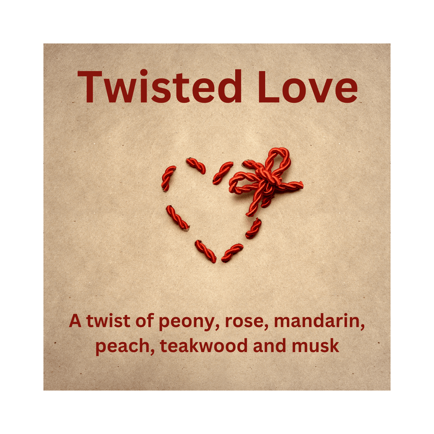 Twisted Love - WaxettyTwisted LoveWax Melt